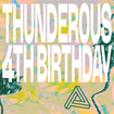 THUNDEROUS 4TH BIRTHDAY