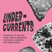 UNDERCURRENTS : SUMMER EVENTS @ NEWHAVEN