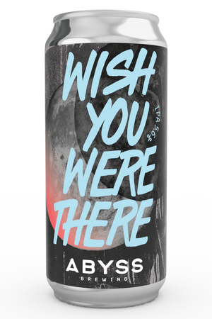 WISH YOU WERE THERE IPA