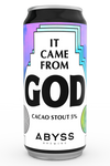 IT CAME FROM GOD STOUT